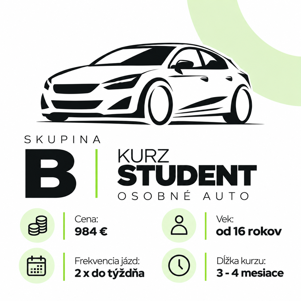 Kurz B študent, osobné auto. Cena 984 €, vek od 16 rokov.